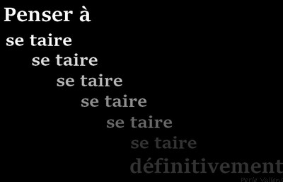 penser à se taire - poème graphique©Perle Vallens